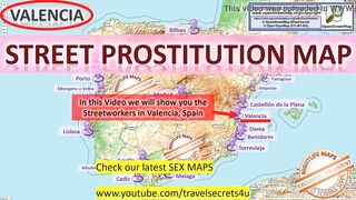 Valencia, Spain, Sex Map, Street Prostitution Map, Public, Outdoor, Real, Reality, Massage Parlours, Brothels, Whores, BJ, DP, BBC, Escort, Callgirls, Bordell, Freelancer, Streetworker, Prostitutes, zona roja, Family, Sister, Rimjob, Hijab