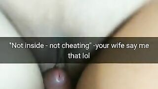 Not inside - not cheating. Your horny wife thinks so