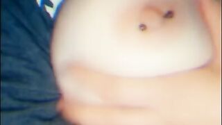 Playing with my boobs and pierced nipples