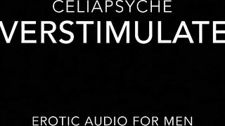 Overstimulated Wet Pussy - Erotic Audio for Men