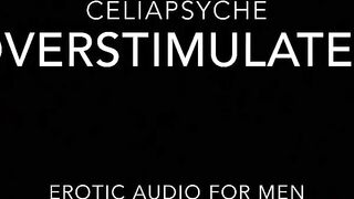 Overstimulated Wet Pussy - Erotic Audio for Men