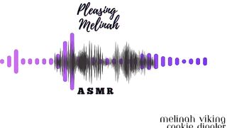 Pleasing Melinah Asmr