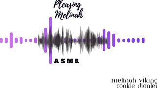 Pleasing Melinah Asmr