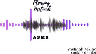 Pleasing Melinah Asmr